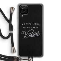 Never lose your value: Samsung Galaxy A12 Transparant Hoesje met koord
