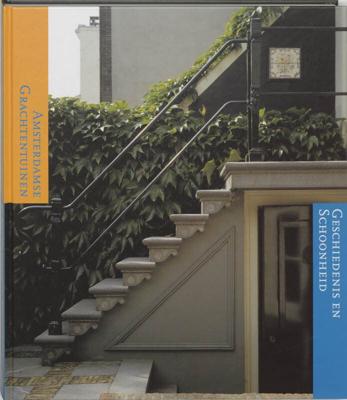 De Amsterdamse Grachtentuinen (Paperback)