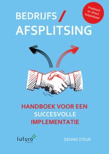 Bedrijfsafsplitsing - Dennis Steur - ebook