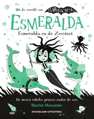 Esmeralda en de Zeestoet (Hardback)