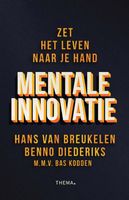 Mentale innovatie - Hans van Breukelen, Benno Diederiks, Bas Kodden - ebook