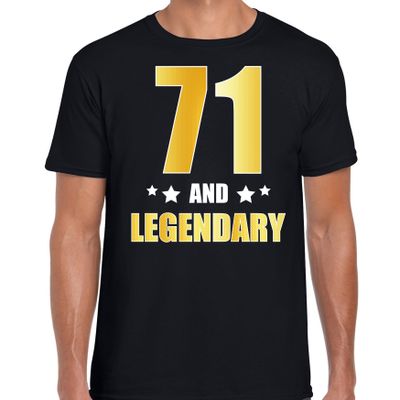 71 and legendary verjaardag cadeau t-shirt goud 71 jaar zwart voor heren