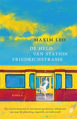 De held van station Friedrichstrasse (Paperback)