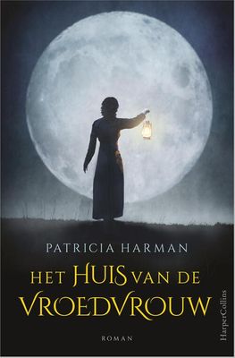 Het huis van de vroedvrouw - Patricia Harman - eBook (9789402750072)