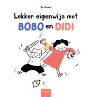 Lekker eigenwijs met Bobo en Didi (Hardback)