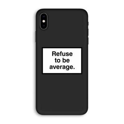Refuse to be average: iPhone XS Max Biologisch afbreekbaar hoesje