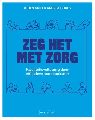 Zeg het met zorg (Paperback)