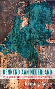 Denkend aan Nederland (Hardback)