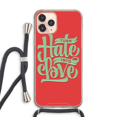 Turn hate into love: iPhone 11 Pro Max Transparant Hoesje met koord