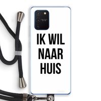Ik wil naar huis: Samsung Galaxy Note 10 Lite Transparant Hoesje met koord