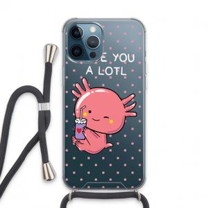 Love You A Lotl: iPhone 13 Pro Max Transparant Hoesje met koord