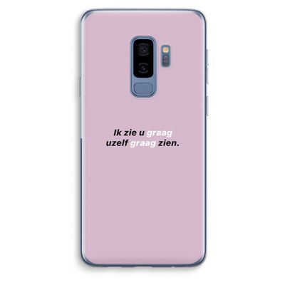 uzelf graag zien: Samsung Galaxy S9 Plus Transparant Hoesje