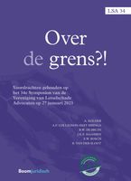 Over de grens?! - A. Kolder, A. Collignon, R.W. de Bruin, J. Maassen, E.W. Bosch, B. van der Sloot - ebook