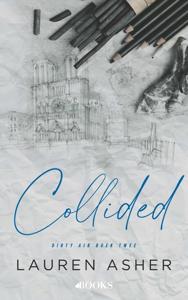 Collided - Lauren Asher - ebook