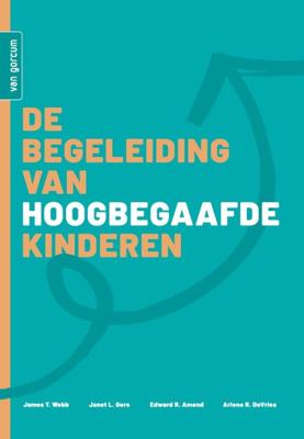 De begeleiding van hoogbegaafde kinderen (Paperback)