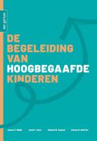 De begeleiding van hoogbegaafde kinderen (Paperback)