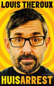 Huisarrest - Louis Theroux - ebook