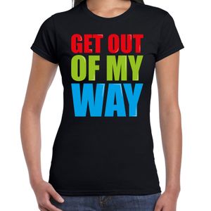 Get out of my way fun tekst t-shirt zwart dames