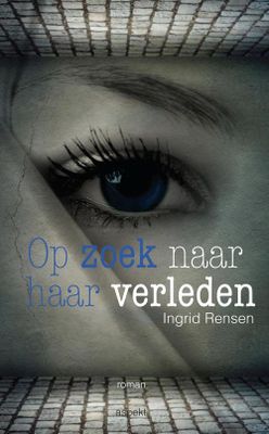 Opzoek naar haar verleden - Ingrid Rensen - ebook