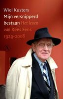 Mijn versnipperd bestaan - Wiel Kusters - ebook