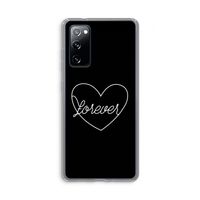 Forever heart black: Samsung Galaxy S20 FE / S20 FE 5G Transparant Hoesje