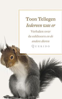 Iedereen was er - Toon Tellegen - Paperback (9789021406176)