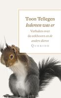 Iedereen was er - Toon Tellegen - Paperback (9789021406176) - thumbnail