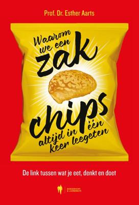 Waarom we een zak chips altijd in één keer leegeten (Paperback)