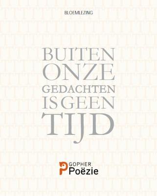 Buiten onze gedachten is geen tijd (Paperback)