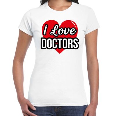 I love doctors verkleed t-shirt wit voor dames - Outfit verkleed feest I love doctors verkleed t-shirt wit voor dames - Outfit verkleed feest