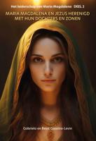 Maria Magdalena en Jezus herenigd met hun dochters en zonen (Paperback)