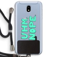 UHM, NOPE.: Samsung Galaxy J5 (2017) Transparant Hoesje met koord