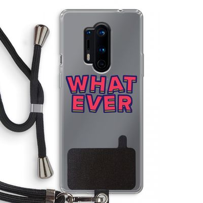 Whatever: OnePlus 8 Pro Transparant Hoesje met koord