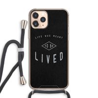 To be lived: iPhone 11 Pro Transparant Hoesje met koord