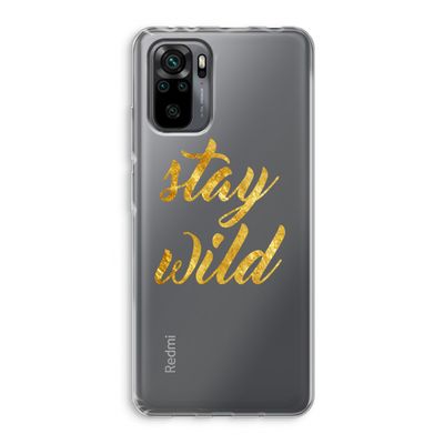 Stay wild: Xiaomi Redmi Note 10 Pro Transparant Hoesje