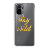Stay wild: Xiaomi Redmi Note 10 Pro Transparant Hoesje