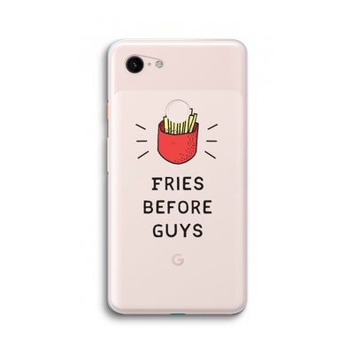 Fries before guys: Google Pixel 3 XL Transparant Hoesje