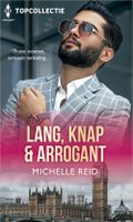 Lang, knap & arrogant - Michelle Reid - ebook