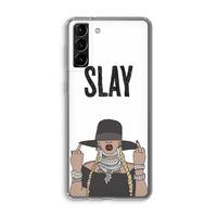 Slay All Day: Samsung Galaxy S21 Plus Transparant Hoesje