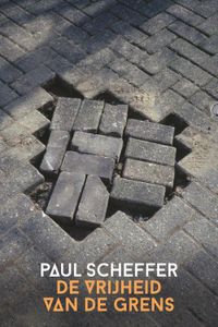 De vrijheid van de grens - Paul Scheffer - ebook