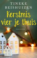 Kerstmis vier je thuis - Tineke Beishuizen - ebook