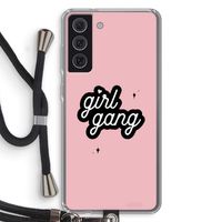 Girl Gang: Samsung Galaxy S21 FE Transparant Hoesje met koord