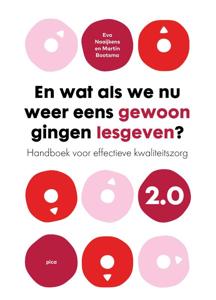 En wat als we nu weer eens gewoon gingen lesgeven? 2.0 (Paperback)