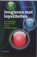 Jongleren met loyaliteiten (Paperback)