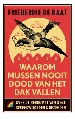 Waarom mussen nooit dood van het dak vallen (Paperback)