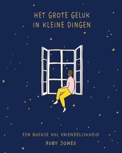 Het grote geluk in kleine dingen - Ruby Jones - ebook