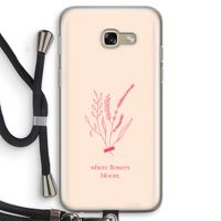 Where flowers bloom: Samsung Galaxy A5 (2017) Transparant Hoesje met koord