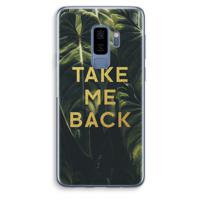 Take me back: Samsung Galaxy S9 Plus Transparant Hoesje