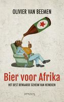 Bier voor Afrika - Olivier van Beemen - ebook