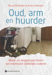 Oud, arm en huurder (Paperback)